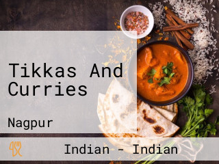 Tikkas And Curries