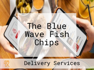 The Blue Wave Fish Chips