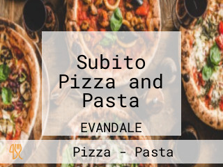 Subito Pizza and Pasta