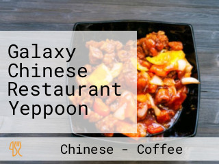 Galaxy Chinese Restaurant Yeppoon