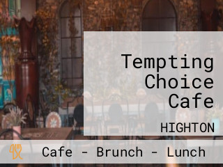 Tempting Choice Cafe