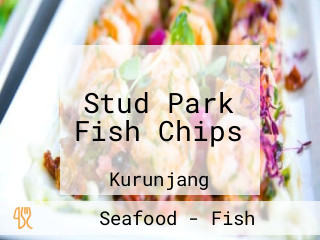 Stud Park Fish Chips