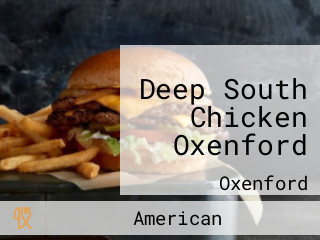Deep South Chicken Oxenford