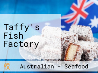 Taffy's Fish Factory