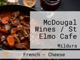 McDougal Wines / St Elmo Cafe