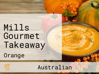 Mills Gourmet Takeaway