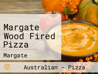 Margate Wood Fired Pizza