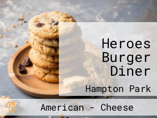 Heroes Burger Diner