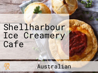 Shellharbour Ice Creamery Cafe