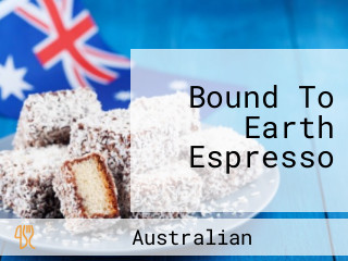 Bound To Earth Espresso