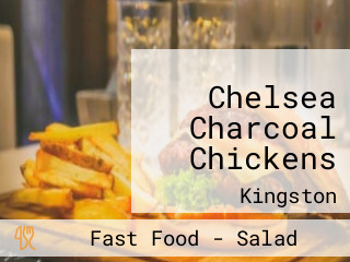 Chelsea Charcoal Chickens