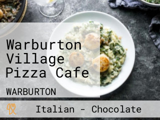 Warburton Village Pizza Cafe