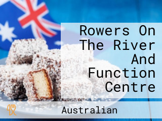 Rowers On The River And Function Centre