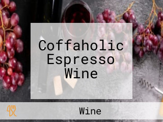 Coffaholic Espresso Wine