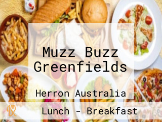 Muzz Buzz Greenfields
