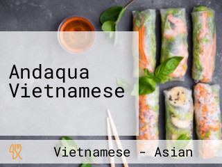 Andaqua Vietnamese