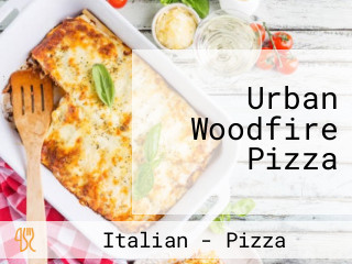 Urban Woodfire Pizza