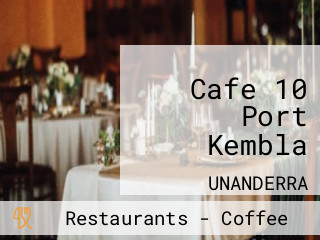 Cafe 10 Port Kembla