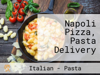 Napoli Pizza, Pasta Delivery