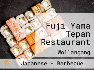 Fuji Yama Tepan Restaurant