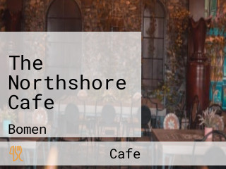 The Northshore Cafe