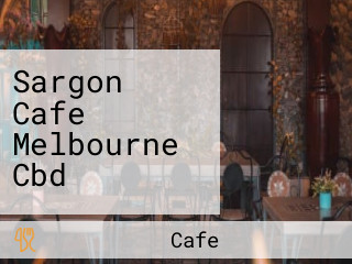 Sargon Cafe Melbourne Cbd