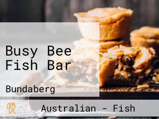 Busy Bee Fish Bar