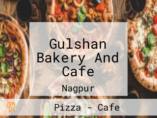 Gulshan Bakery And Cafe