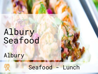 Albury Seafood