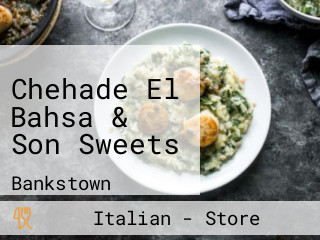 Chehade El Bahsa & Son Sweets