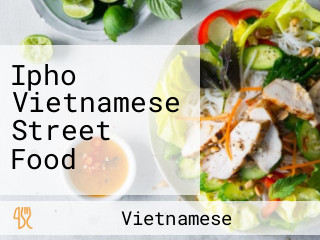 Ipho Vietnamese Street Food