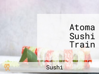 Atoma Sushi Train