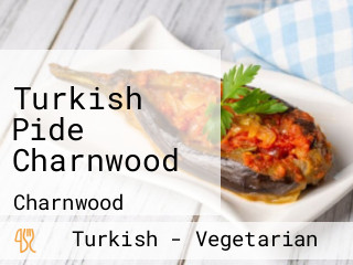 Turkish Pide Charnwood