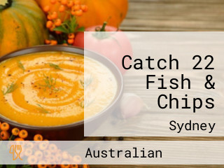 Catch 22 Fish & Chips