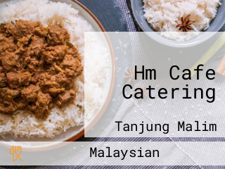 Hm Cafe Catering