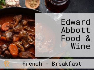 Edward Abbott Food & Wine