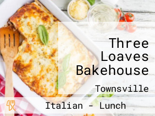 Three Loaves Bakehouse