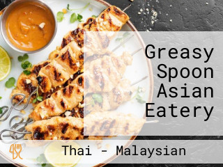 Greasy Spoon Asian Eatery