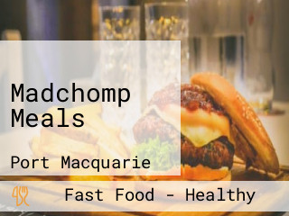 Madchomp Meals