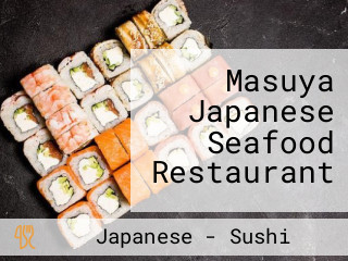 Masuya Japanese Seafood Restaurant