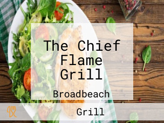 The Chief Flame Grill