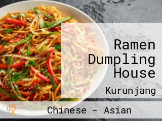 Ramen Dumpling House