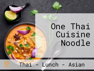 One Thai Cuisine Noodle
