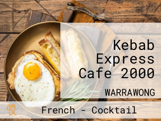 Kebab Express Cafe 2000