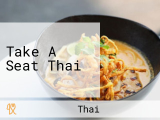 Take A Seat Thai