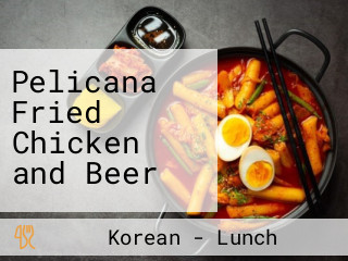 Pelicana Fried Chicken and Beer