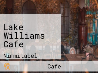 Lake Williams Cafe