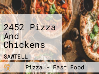 2452 Pizza And Chickens