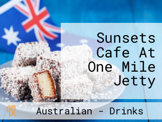 Sunsets Cafe At One Mile Jetty