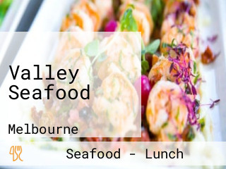 Valley Seafood